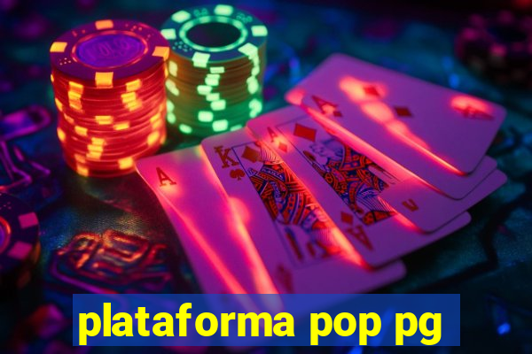 plataforma pop pg